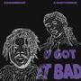 U Got It Bad (feat. AJQUESTIONMARK) [Explicit]