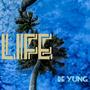 Life (feat. Yungpro) [Explicit]