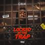 Locked In The Trap (Explicit)