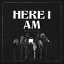Here I Am