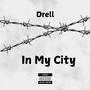 In My City (Explicit)