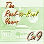 The Reel-to-Reel Years