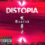 Distopia (Explicit)