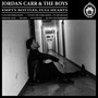 Jordan Carr & the Boys: Empty Bottles, Full Hearts