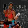 Tough (Explicit)