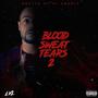 BLOOD SWEAT & TEARS 2 (Explicit)