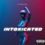 Intoxicated (Explicit)