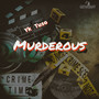 Murderous (Explicit)