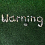 Warning (Explicit)