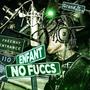 No Fuccs (Explicit)