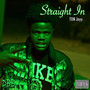 Straight In (Explicit)