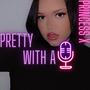 Pretty with a mic (Explicit)