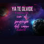 Ya te Olvide (feat. Zakrif)