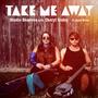 Take Me Away (Live Studio Session)