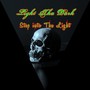 Step into Tha Light (Explicit)