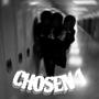 CHOSEN 1 (Explicit)