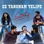 Ee Tarunam Telipe (From 