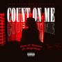 Count On Me (feat. SniperSash) [Explicit]