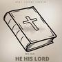 He his Lord (Explicit)