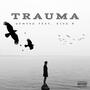 TRAUMA (feat. King D')