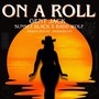 On a Roll (Explicit)