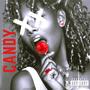 Candy (feat. Like Lik & Deezy Dibia$e) [Explicit]