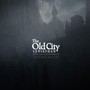 The Old City (Original Soundtrack)