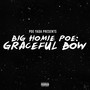 Big Homie Poe: Graceful Bow (Explicit)