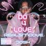 DO 4 LOVE (Explicit)