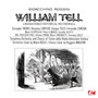 Rossini: William Tell (Remastered Historical Recording)