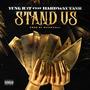 Stand Us (feat. HardWay Tank ) [Explicit]