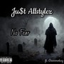 No Fear (Explicit)