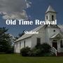 Old Time Revival