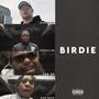 Birdie (feat. Berran Lee, Fed Up & King David 3K) [Explicit]