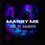 Marry me (feat. Bash300) [Explicit]