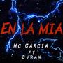 En La Mía (feat. Duran El de la D) [Explicit]