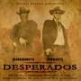 Desperados (Explicit)