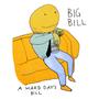 A Hard Day's Bill (Explicit)