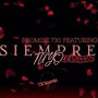 Siempre tuyo (feat Lil Broken730) Radio Edit