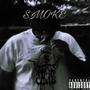 Smoke (Explicit)