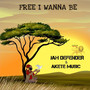 Free I Wanna Be