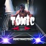 Toxic (Explicit)