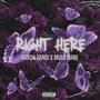 Right Here (Explicit)