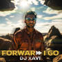 Forward I Go (feat. Travie)