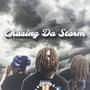 Chasing Da Storm (Explicit)