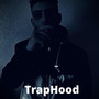 TrapHood (Explicit)