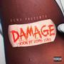 Damage (feat. Lord Luke) [Explicit]