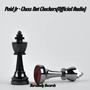 Paid Jr - Chess Not Checkers (Official Audio) [Explicit]