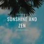 Sunshine and Zen