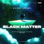 Black Matter